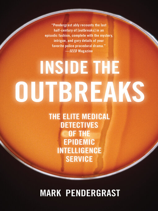 Title details for Inside the Outbreaks by Mark Pendergrast - Available